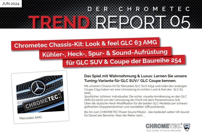 Neue Maßstäbe im Mercedes-Tuning: Chrometec präsentiert Trendreport und GLC 254 Tuningkit